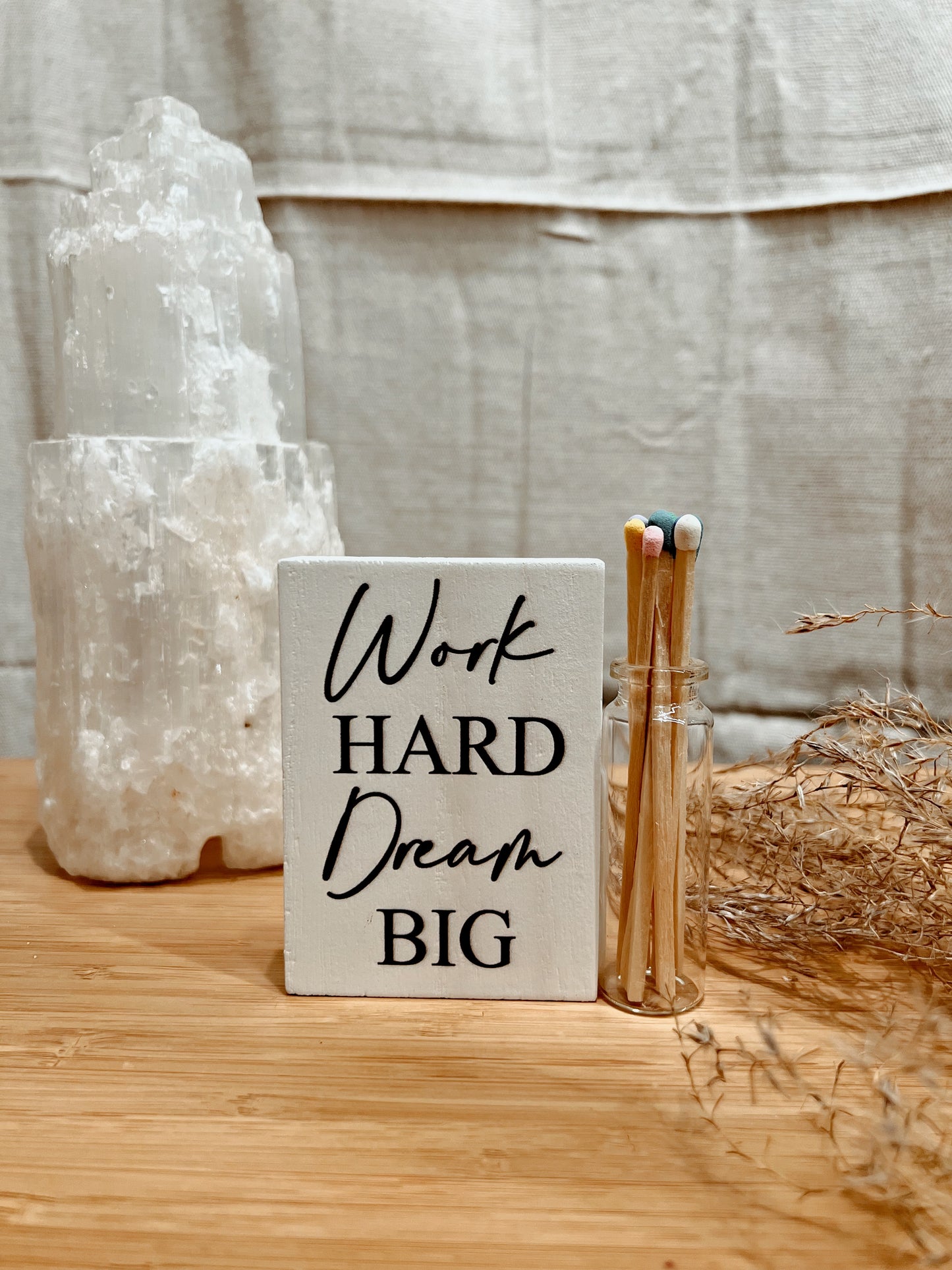 “Work Hard Dream Big” Sign